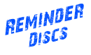 Reminder Discs